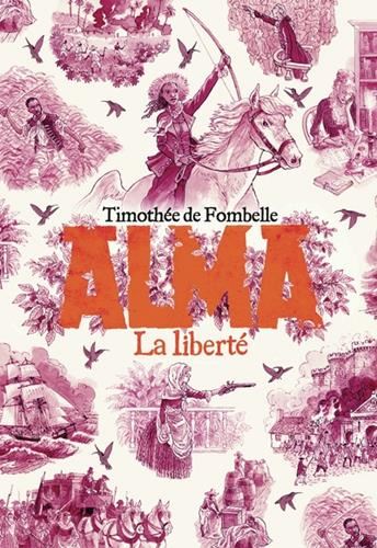 Alma T.03 : La liberté