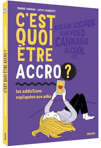 C'est quoi être accro ?