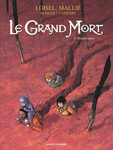 Grand mort (Le) T.8 : Renaissance