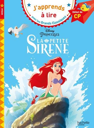 J'apprends à lire avec les grands classiques : La petite sirène