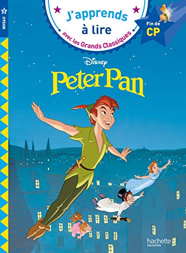 J'apprends à lire avec les grands classiques : Peter Pan