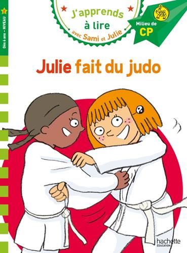 J'apprends à lire avec Sami et Julie : Julie fait du judo