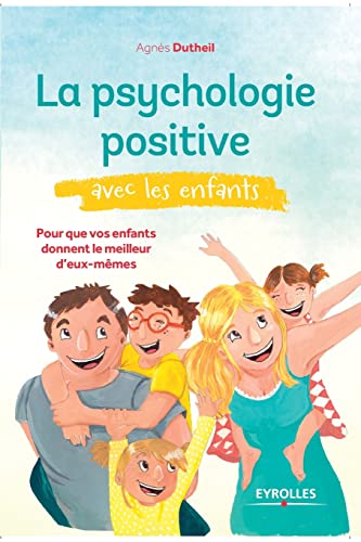 La Psychologie positive avec les enfants