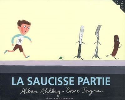 La Saucisse partie