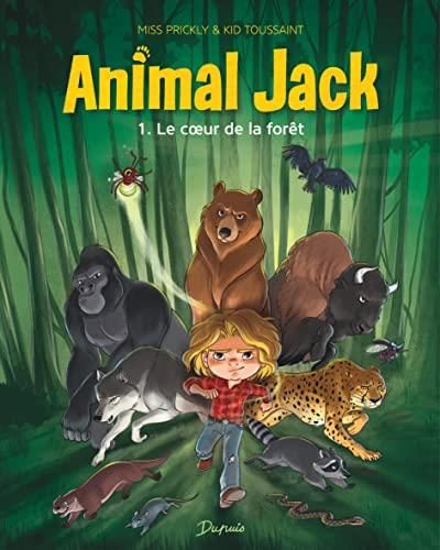 Le Animal Jack T1 : Coeur de la forêt