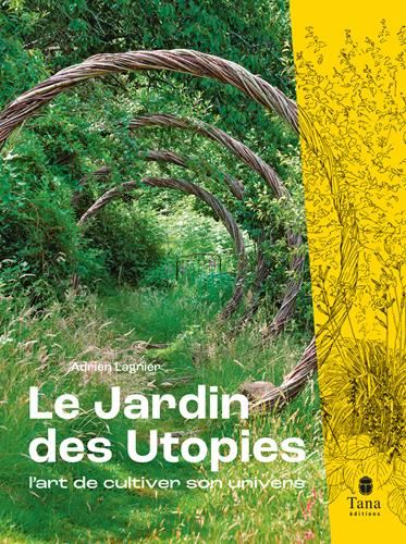 Le Jardin des utopies.