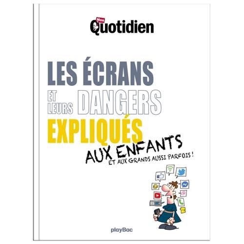 Les Ecrans expliqués aux enfants