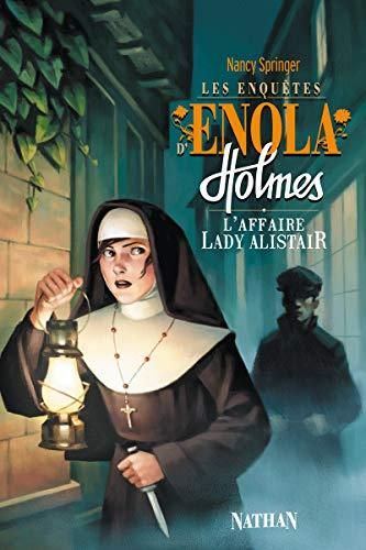 Les Enquêtes d'Enola Homes t.2 : L'affaire Lady Alistair