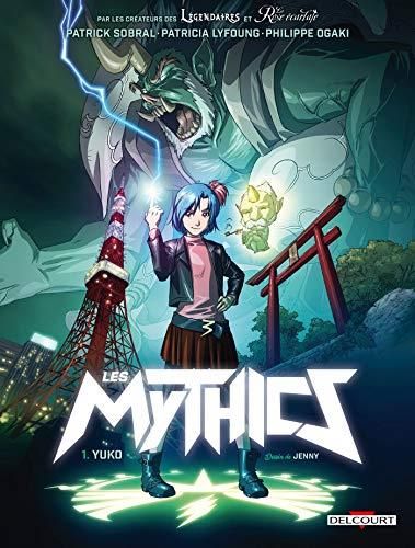 Les Mythics T.1 : Yuko