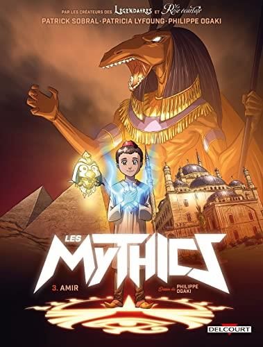 Les Mythics T.3 : Amir