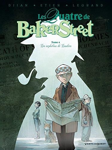 Les Quatre de Baker Street t.4 : Les orphelins de Londres