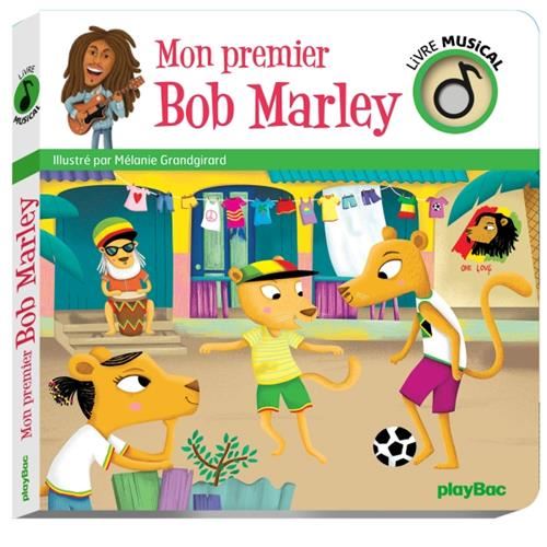 Livre musical : Mon premier Bob Marley