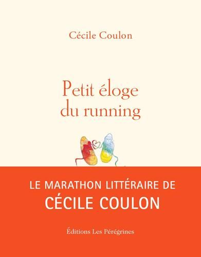 Petit éloge du running