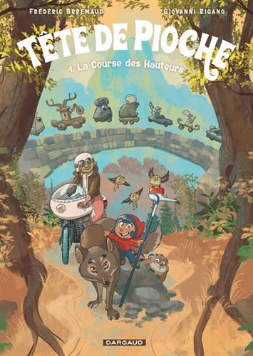 Tête de pioche T.04 : La course des hauteurs