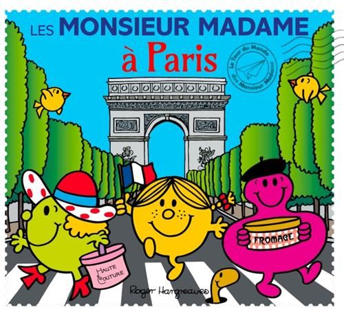 Tour du monde des monsieur madame (Le) : Les monsieur madame à Paris