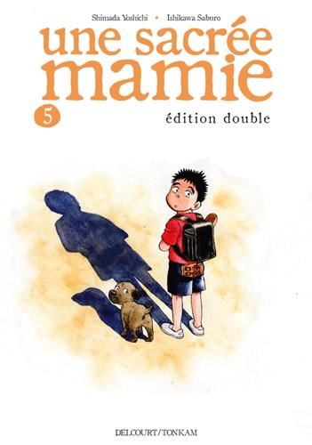 Une sacrée mamie T.05 : Une sacrée mamie